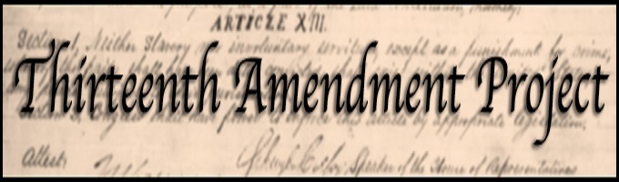 Thirteenth Amendment & Economic Justice Conference