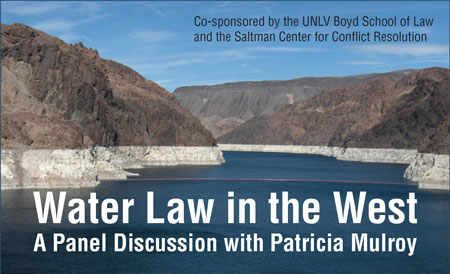 Water Law in the West: A Panel Discussion with Patricia Mulroy