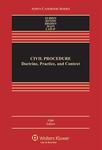 Civil Procedure: Doctrine, Practice and Context