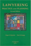 Lawyering: Practice and Planning, 2nd Edition